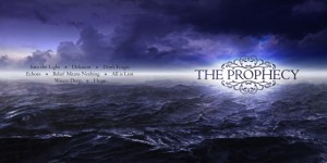 The Prophecy "Into The Light"